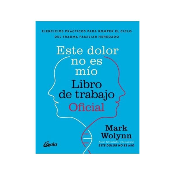 Este dolor no es mío. Libro de trabajo oficial