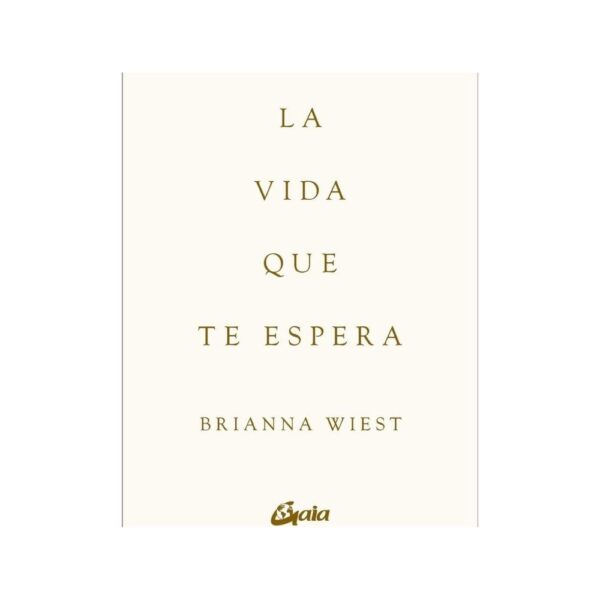 La vida que te espera